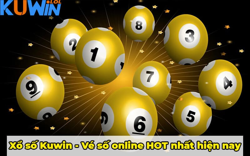 Xổ số Kuwin - Vé số online HOT nhất hiện nay